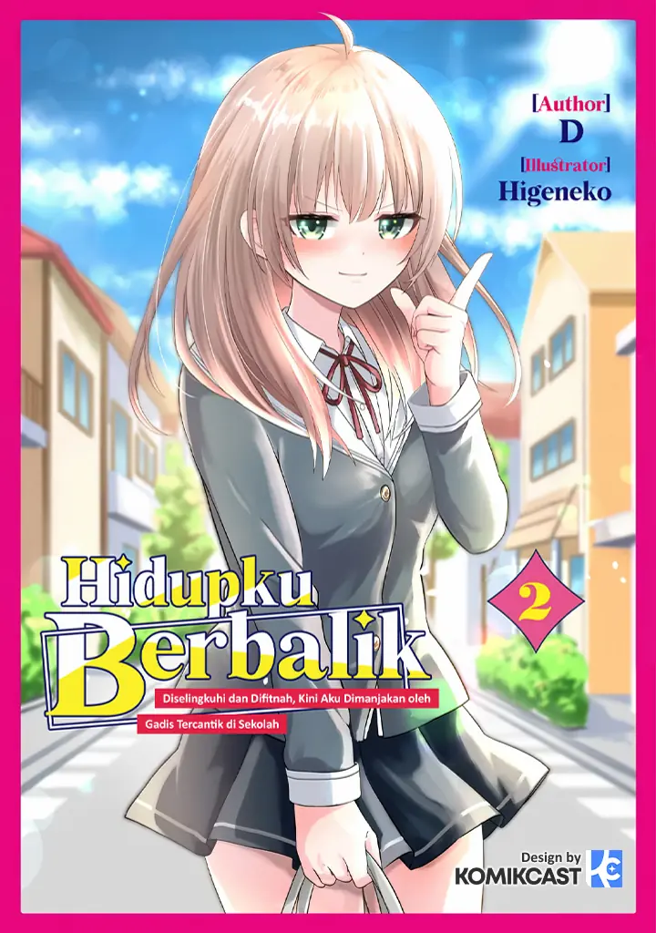 Jinsei Gyakuten Uwaki sare, Enzai wo Kiserareta Ore ga, Gakuen Ichi no Bishoujo ni Natsuka reru