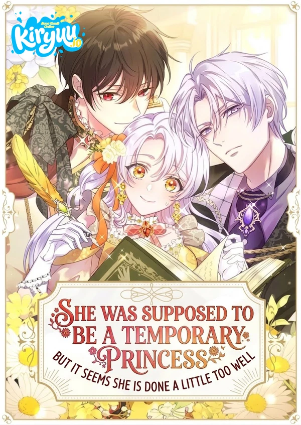 She Was Supposed To Be A Temporary Princess But It Seems She Is Done A Little Too Well