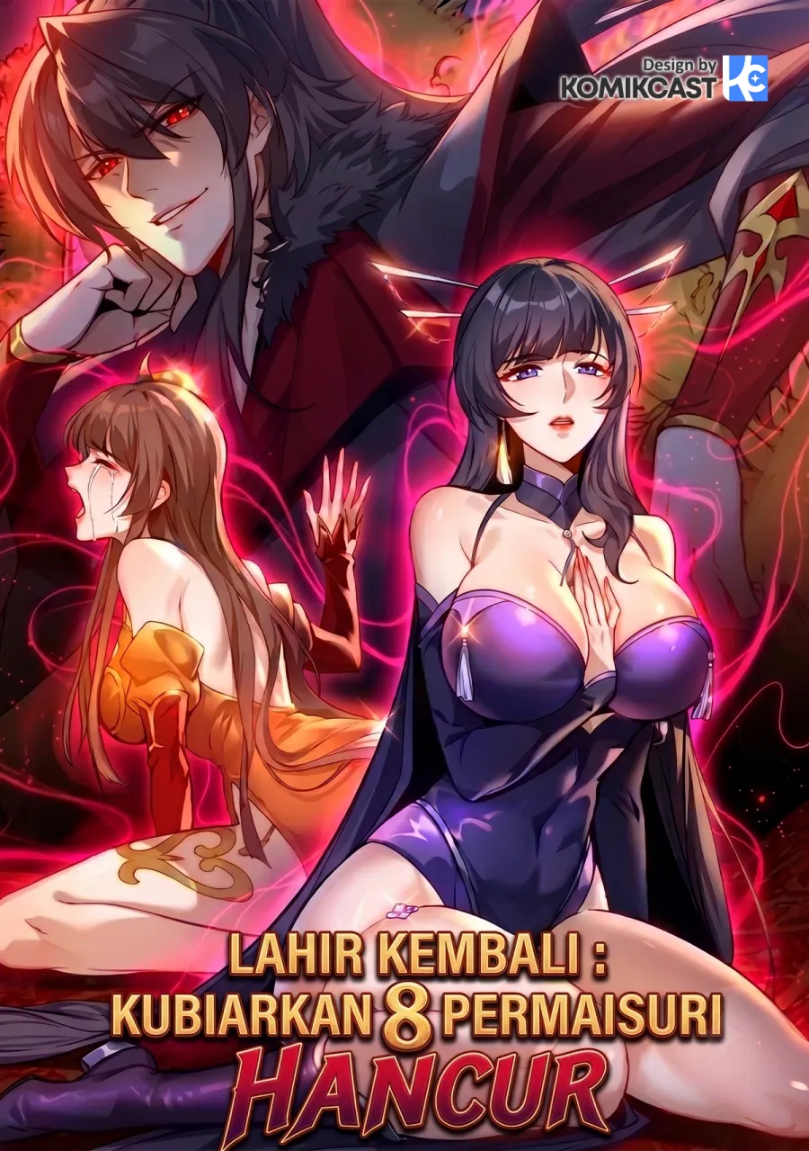 The Eight Empresses Betrayed Me, Only to Deeply Regret It After Being Reborn (Reborn After the Eight Empresses Betrayed Me, Now I’ll Make Them Regret It)