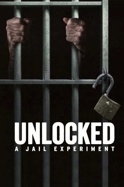 Unlocked: A Jail Experiment